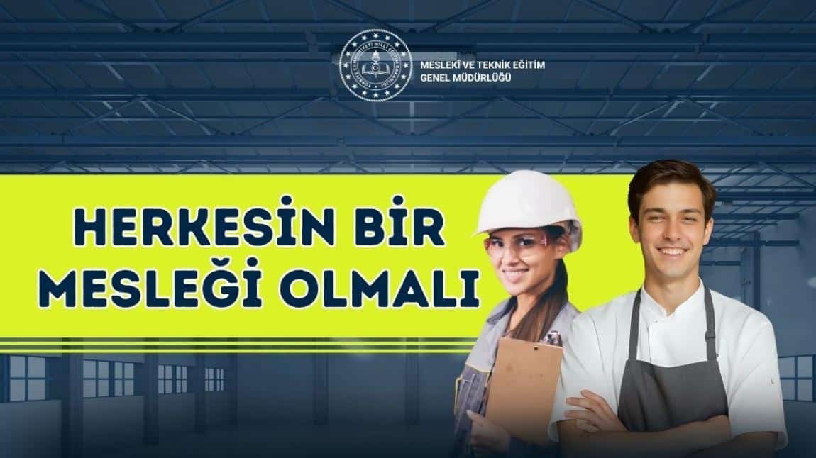 HERKESİN BİR MESLEĞİ OLMALI